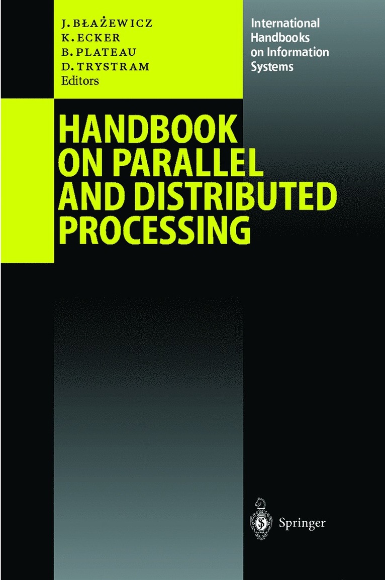 Jacek Blazewicz, Klaus Ecker, Brigitte Plateau, Denis Trystram, Jacek B¿a¿ewicz - Handbook on Parallel and Distributed Processing, Inbunden