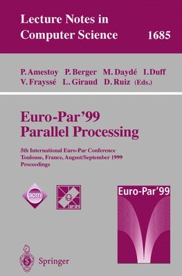 bokomslag Euro-Par' 99 Parallel Processing