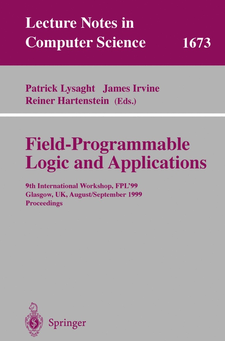 Patrick Lysaght, James Irvine, Reiner Hartenstein - Field Programmable Logic and Applications, Häftad