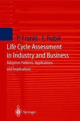 Life Cycle Assessment in Industry and Business