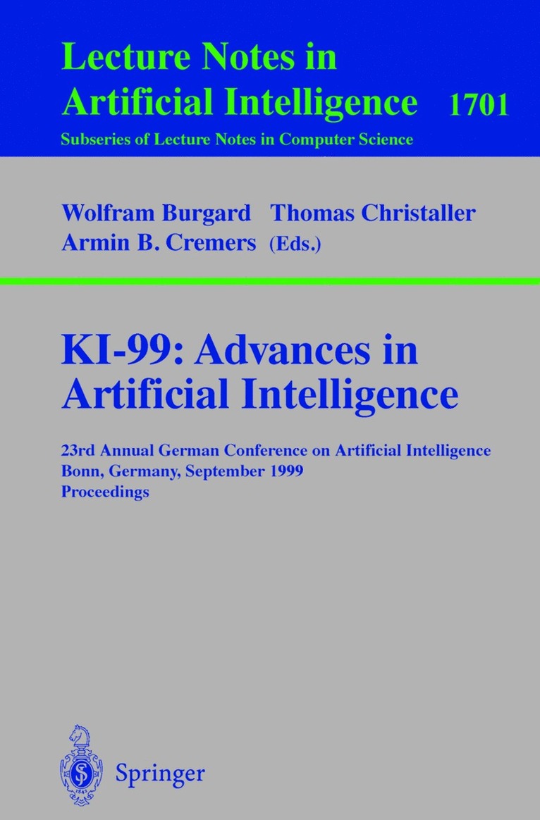 Wolfram Burgard, Thomas Christaller, Armin B. Cremers - KI-99: Advances in Artificial Intelligence, Häftad