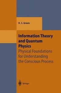 bokomslag Information Theory and Quantum Physics