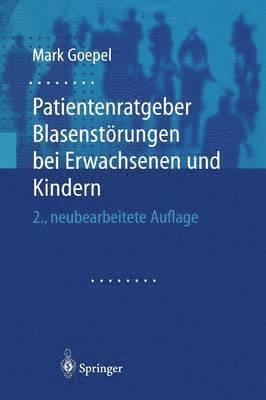 bokomslag Patientenratgeber Blasenstrungen bei Erwachsenen und Kindern