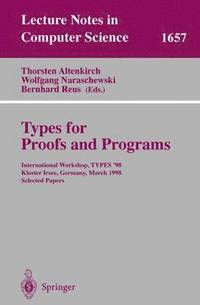 bokomslag Types for Proofs and Programs