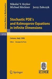 bokomslag Stochastic PDE's and Kolmogorov Equations in Infinite Dimensions
