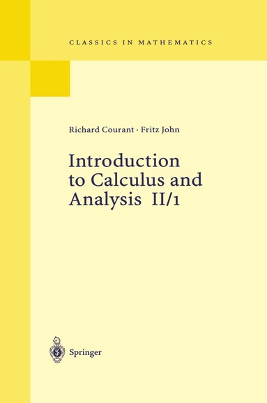 Richard Courant, Fritz John - Introduction to Calculus and Analysis II/1, Häftad