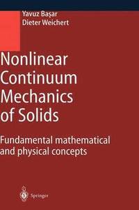 bokomslag Nonlinear Continuum Mechanics of Solids