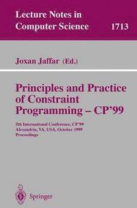 bokomslag Principles and Practice of Constraint Programming - CP'99