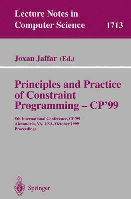 Principles and Practice of Constraint Programming - CP'99 1