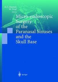 bokomslag Micro-endoscopic Surgery of the Paranasal Sinuses and the Skull Base