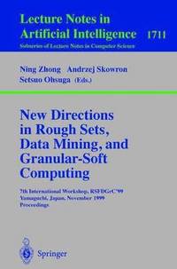 bokomslag New Directions in Rough Sets, Data Mining, and Granular-Soft Computing