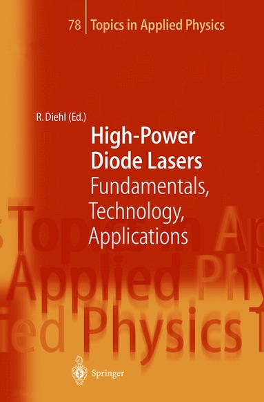 Roland Diehl - High-Power Diode Lasers, Inbunden