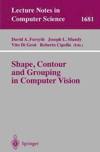 bokomslag Shape, Contour and Grouping in Computer Vision