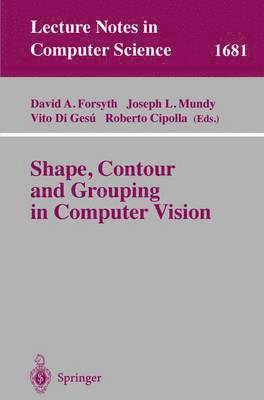 Shape, Contour and Grouping in Computer Vision 1