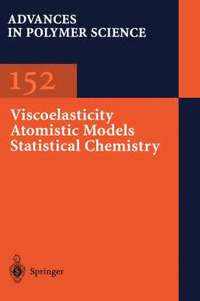 bokomslag Viscoelasticity Atomistic Models Statistical Chemistry