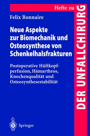 bokomslag Neue Aspekte zur Biomechanik und Osteosynthese von Schenkelhalsfrakturen