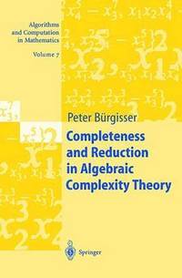 bokomslag Completeness and Reduction in Algebraic Complexity Theory