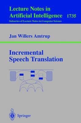 bokomslag Incremental Speech Translation