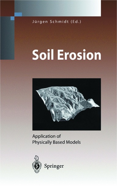 Werner Schmidt, J., Jürgen Schmidt - Soil Erosion, Inbunden