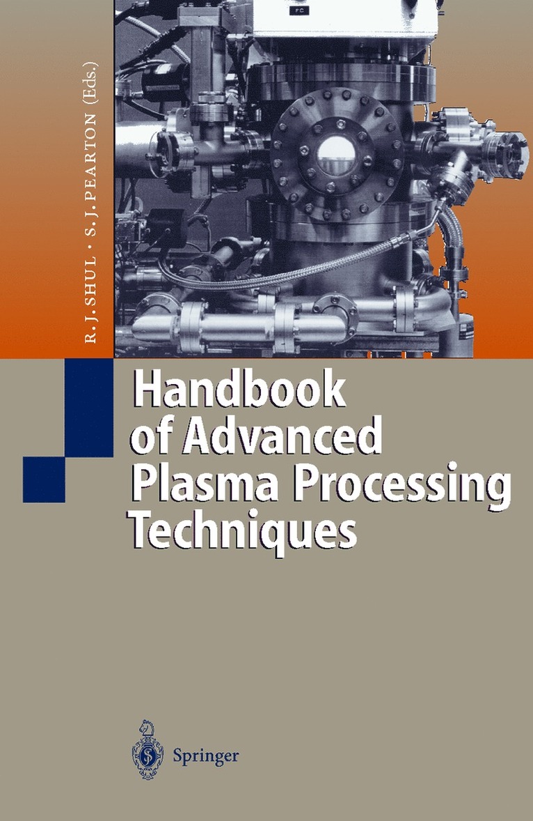 R. J. Shul, R.J. Shul, S.J. Pearton, R. J. Shul, S. J. Pearton - Handbook of Advanced Plasma Processing Techniques, Inbunden