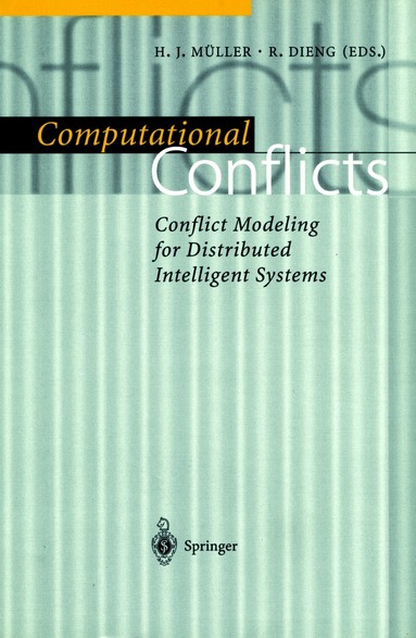 Heinz J. Müller, Rose Dieng - Computational Conflicts, Häftad