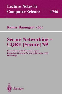 Rainer Baumgart - Secure Networking - CQRE (Secure) '99, Häftad