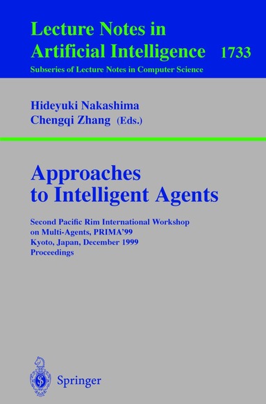 Hideyuki Nakashima, Chengqi Zhang - Approaches to Intelligent Agents, Häftad