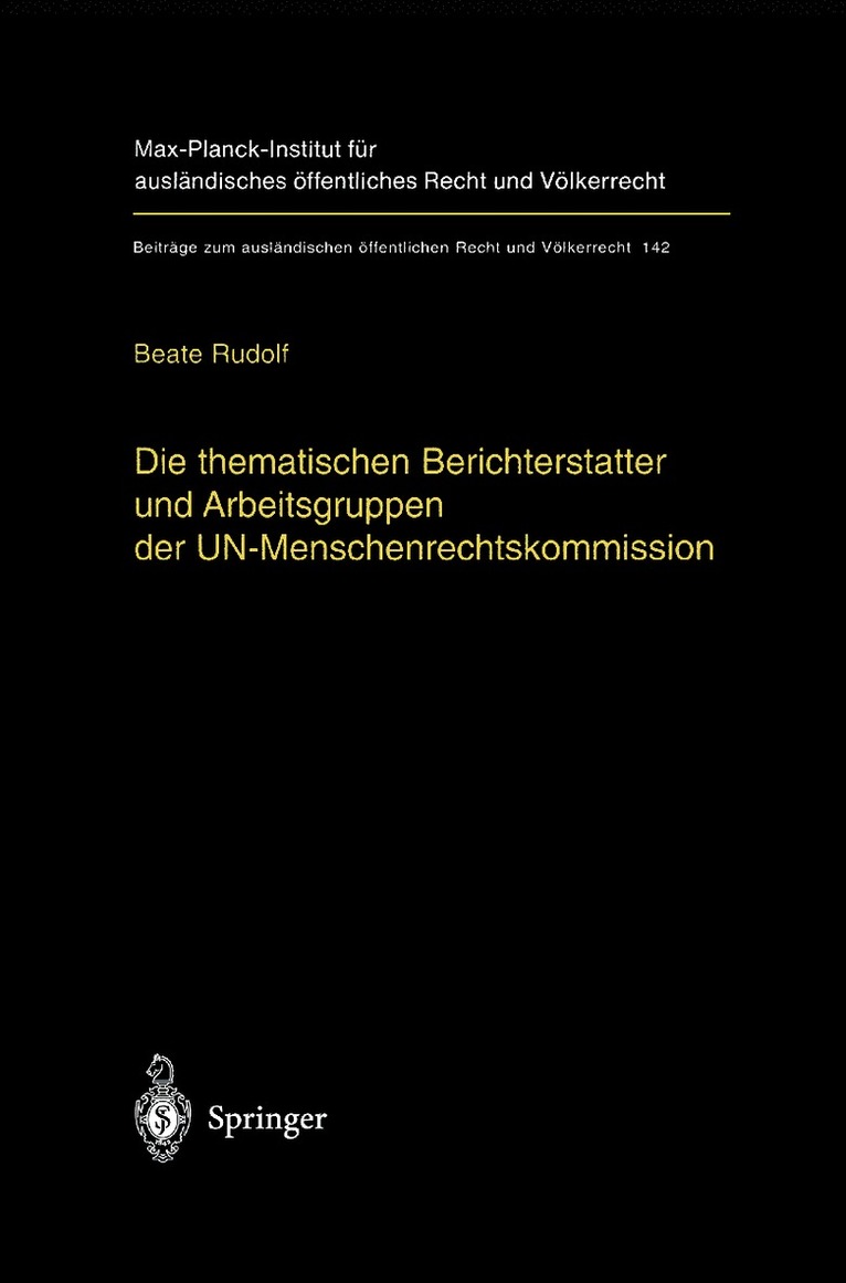 Beate Rudolf - Die thematischen Berichterstatter und Arbeitsgruppen der UN-Menschenrechtskommission, Inbunden