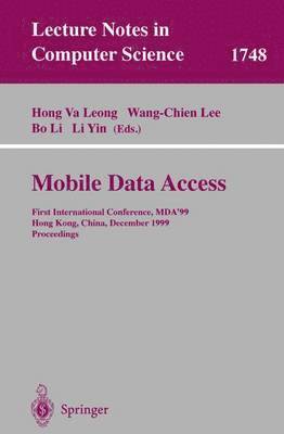 Hong Va Leong, Wang-Chien Lee, Bo Li, Li Yin - Mobile Data Access, Häftad
