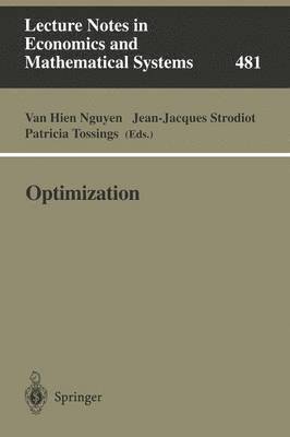 Van Hien Nguyen, Jean-Jacques Strodiot, Patricia Tossings - Optimization, Häftad