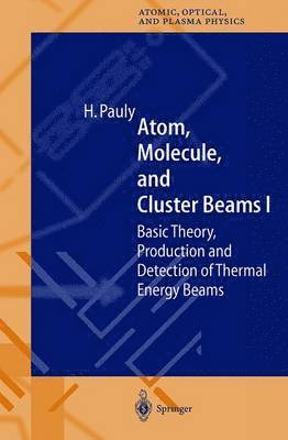 Atom, Molecule, and Cluster Beams I 1