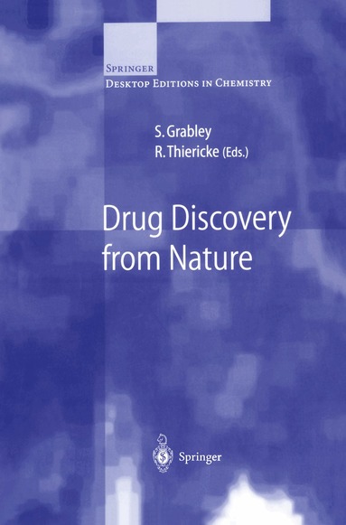 S. Grabley, R. Thiericke - Drug Discovery from Nature, Häftad