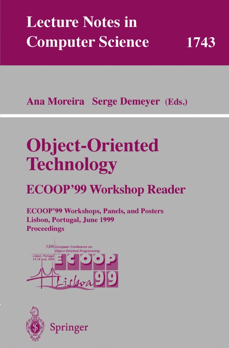 Ana Moreira, Serge Demeyer - Object-Oriented Technology. ECOOP'99 Workshop Reader, Häftad