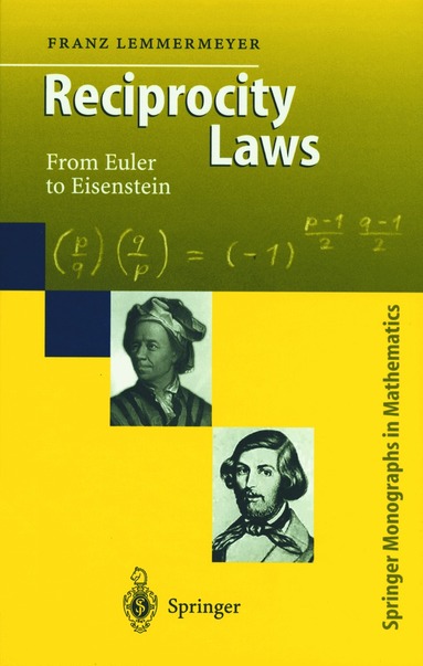 Franz Lemmermeyer - Reciprocity Laws, Inbunden
