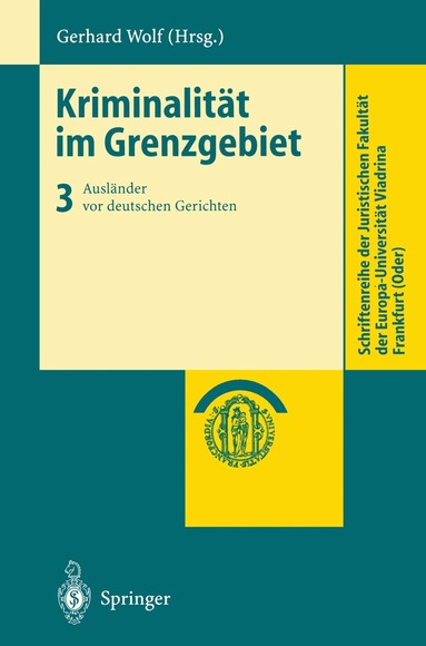 Gerhard Wolf - Kriminalität im Grenzgebiet, Häftad