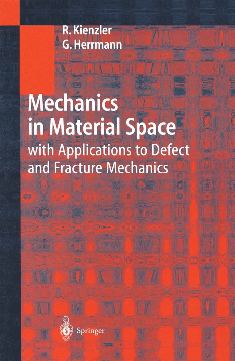 Mechanics in Material Space 1