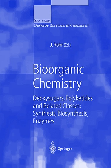 J. Rohr - Bioorganic Chemistry, Häftad