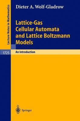 bokomslag Lattice-Gas Cellular Automata and Lattice Boltzmann Models