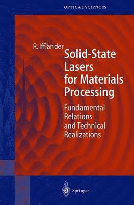 Solid-State Lasers for Materials Processing