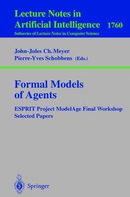 Formal Models of Agents 1