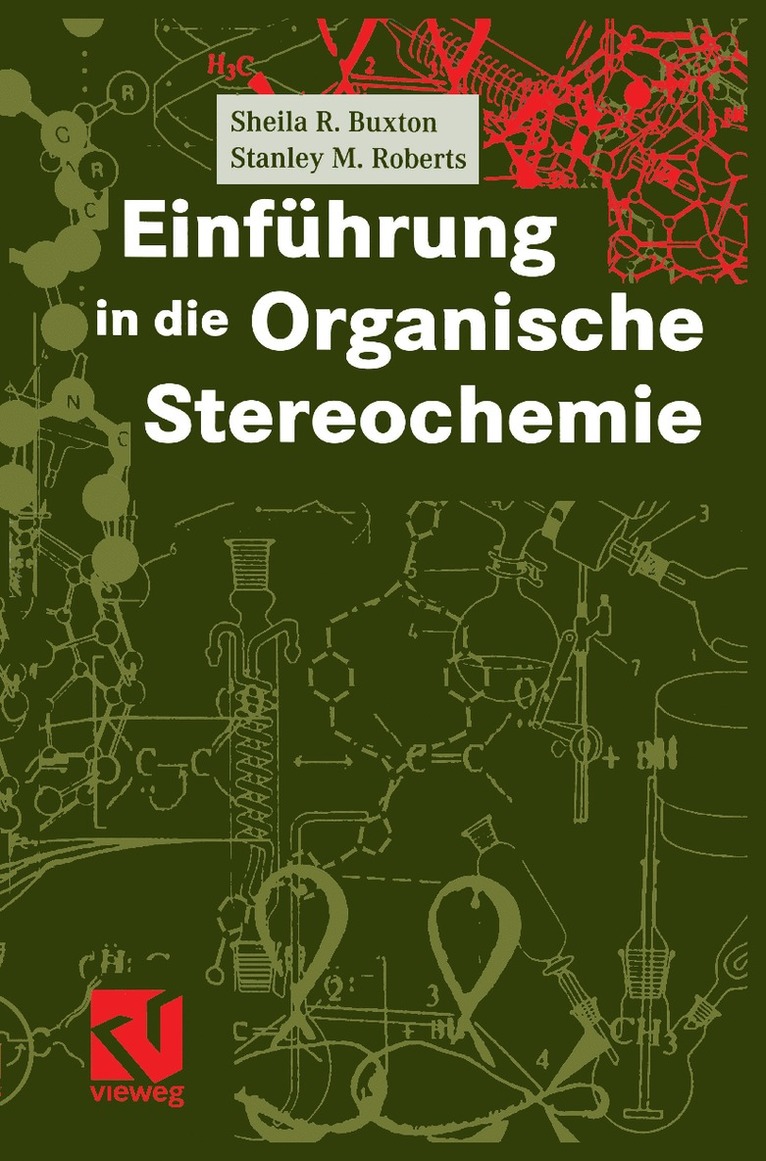 Sheila R. Buxton, Stanley M. Roberts - Einführung in die Organische Stereochemie, Häftad