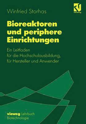 Bioreaktoren und periphere Einrichtungen 1