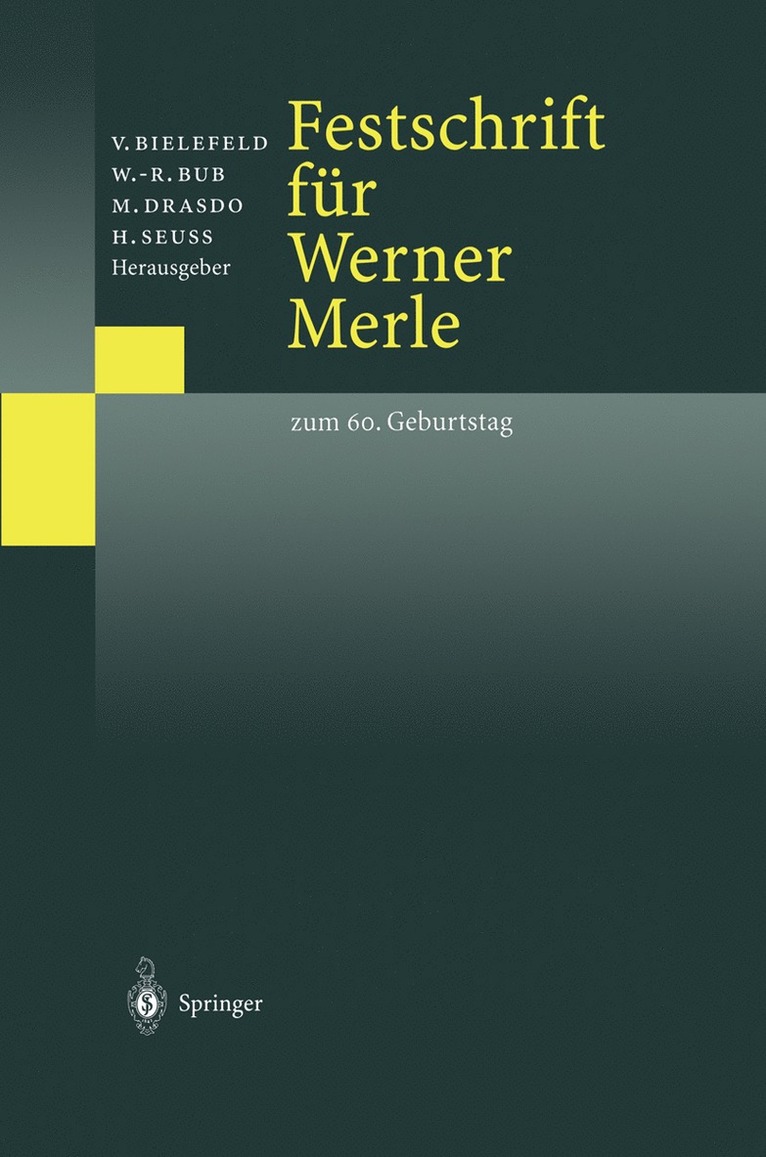 Volker Bielefeld, Wolf-Rüdiger Bub, Michael Drasdo, Hanns Seuß - Festschrift für Werner Merle, Inbunden