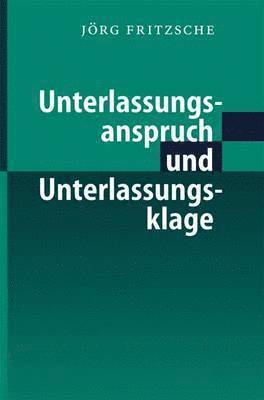 bokomslag Unterlassungsanspruch und Unterlassungsklage