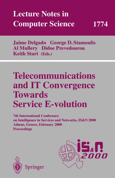Jaime Delgado, George D. Stamoulis, Al Mullery, Didoe Prevedourou, Keith Start - Telecommunications and IT Convergence. Towards Service E-volution, Häftad