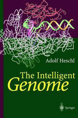 The Intelligent Genome 1