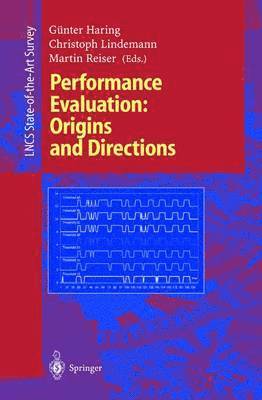 bokomslag Performance Evaluation: Origins and Directions