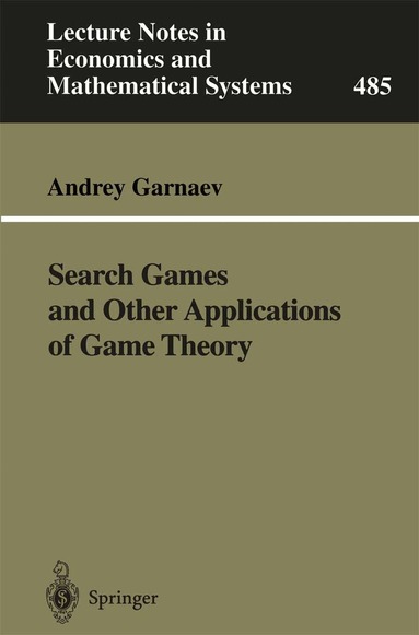 Andrey Garnaev - Search Games and Other Applications of Game Theory, Häftad