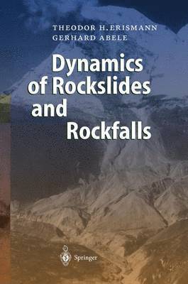 bokomslag Dynamics of Rockslides and Rockfalls