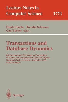Transactions and Database Dynamics 1